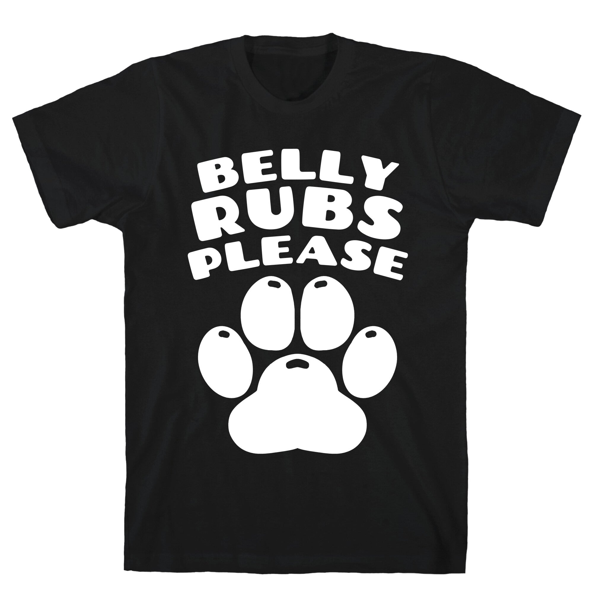 Belly Rubs Please T-Shirt